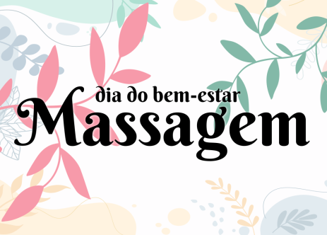 Dia do Bem Estar: Massagem