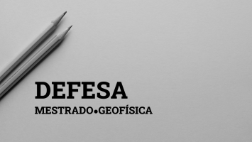 Defesa - Mestrado Geofísica