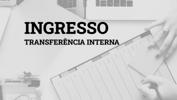 Ingresso por Transferência Interna (montagem sobre foto de martenbjork/unsplash)
