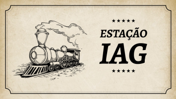 Estação IAG: Encontros e Despedidas