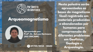 Por Dentro da Geofísica - 7 de maio de 2024