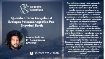 Por dentro da Geofísica: quando a Terra congelou